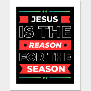 Jesus Is The Reason For The Season | Christmas Posters and Art